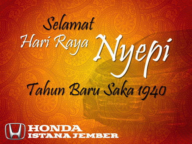 Selamat Hari Raya Nyepi 2018 - Honda Istana Jember